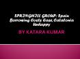SPRINGHILL GROUP: Spain Borrowing Costs Ease, Catalonia Unhappy