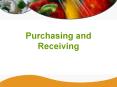 Purchasing and Receiving Purchasing and Receiving * Flow o