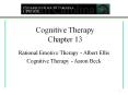 Cognitive Therapy Chapter 13 Rational Emotive Therapy 
