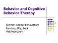 Behavior and Cognitive Behavior Therapy Skinner: Radica
