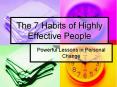 The 7 Habits of Highly Effective People Powerful Lessons i