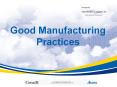 Developed by Good Manufacturing Practices You will now hav