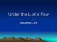 Under the Lion s Paw Naturalism Unit Background Hamli
