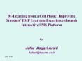 M-Learning from a Cell Phone: Improving Students  EM