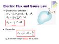 Electric Flux and Gauss Law Electric flux, definition Gaus