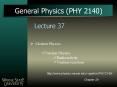 General Physics (PHY 2140) Lecture 37 Modern Physics Nuclea