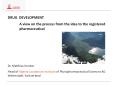 DRUG DEVELOPMENT A view on the ... Clinical study reports V