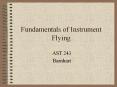 Fundamentals of Instrument Flying AST 243 Barnhart 