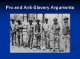 Pro and Anti-Slavery Arguments The Political Argument Th