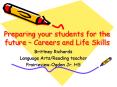 Preparing your students for the future   Careers and Lif