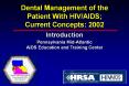 Dental Management of the Patient With HIV/AIDS; Curren
