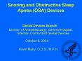 Snoring and Obstructive Sleep Apnea (OSA) Devices Denta