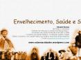 Envelhecimento, Sa de e Sociedade Eduardo Bezerra Bio