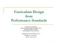 Curriculum Design from Performance Standards Standards-Base