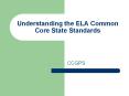 Understanding the ELA Common Core State Standards CCGP
