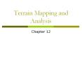 Terrain Mapping and Analysis Chapter 12 Introduction Terrai