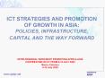 ict strategies and promotion of growth in asia: policies