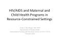 HIV/AIDS and Maternal and Child Health Programs i