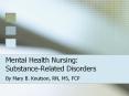 Mental Health Nursing: Substance-Related Disorders By Mar
