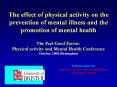The effect of physical activity on the prevention of menta