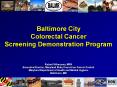 Baltimore City Colorectal Cancer Screening Demonstratio