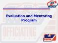 Evaluation and Mentoring Program USA Hockey Evaluators