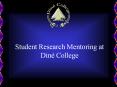 Student Research Mentoring at Din  College Din  Colleg