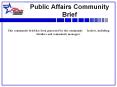 Public Affairs Community Brief This community brief has bee