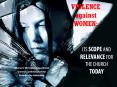 VIOLENCE against WOMEN: ITS SCOPE AND RELEVANCE FOR TH
