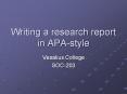 Writing a research report in APA-style Vesalius Colleg