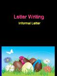 Letter Writing Informal Letter What is an informal Letter
