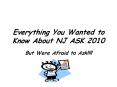 Everything You Wanted to Know About NJ ASK 2010 But Wer