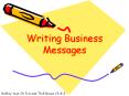 Messages Guffey text Ch 5-6 and Thill Bovee Ch 4-5 Busines