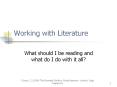 Working with Literature What should I be reading and what d