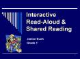Interactive Read-Aloud & Shared Reading Janice Such Grade 