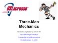 Mechanics Mechanics originated by John P. Hill Presentatio