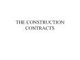 the construction contracts the nature of contracts primar