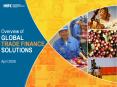 Overview of GLOBAL TRADE FINANCE SOLUTIONS April 2009 * * 