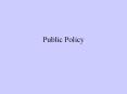 Public Policy Public Policy Authoritative decisions 