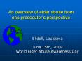 Slidell, Louisiana June 15th, 2009 World Elder Abus