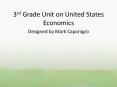 3rd Grade Unit on United States Economics Designed by Mar