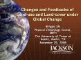 Changes and Feedbacks of Land-use and Land-cover unde