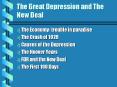 The Great Depression and The New Deal The Economy- troubl