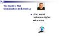 The World Is Flat: Globalization and America  Flat  worl