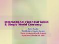 International Financial Crisis & Single World Currency Garr