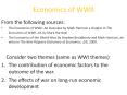 Economics of WWII From the following sources: The Economic