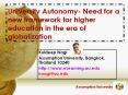 University Autonomy- Need for a new framework for highe