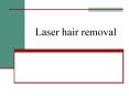 Laser hair removal Target structure for hair removal Hai