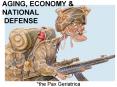 AGING, ECONOMY & NATIONAL DEFENSE *the Pax Geriatrica Excep