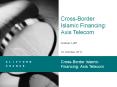 Cross-Border Islamic Financing: Axis Telecom Qudeer Latif 1